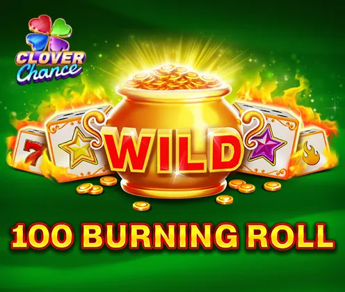 100 Burning Roll