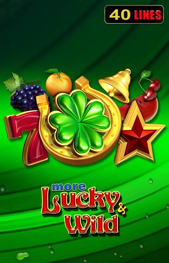 more lucky and wild