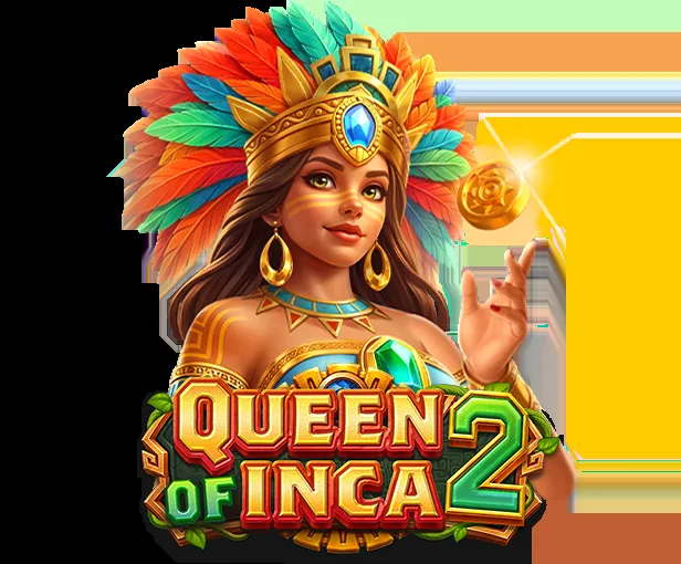 QUEEN OF INCA 2